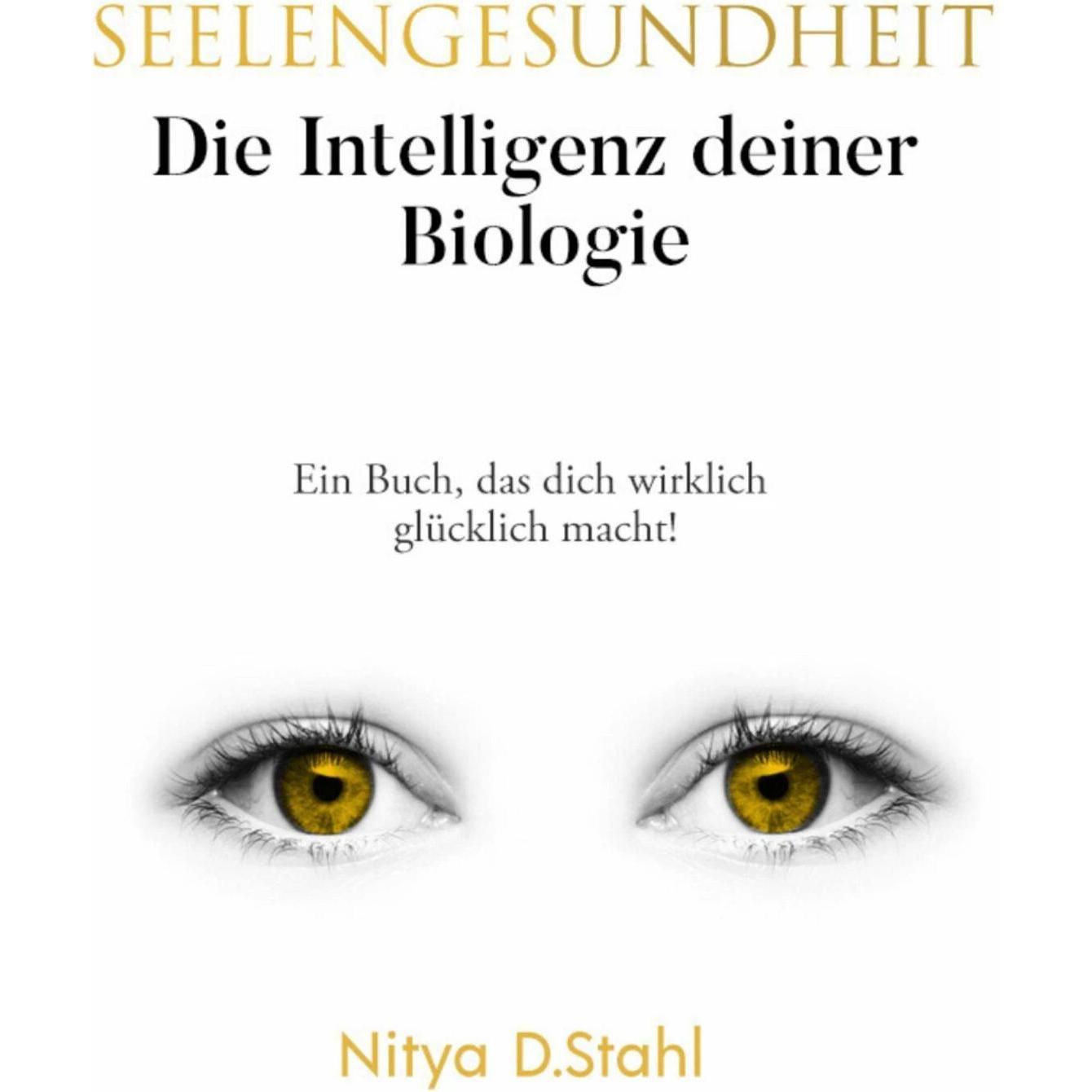 Seelengesundheit, Sachbücher von Nitya D. Stahl