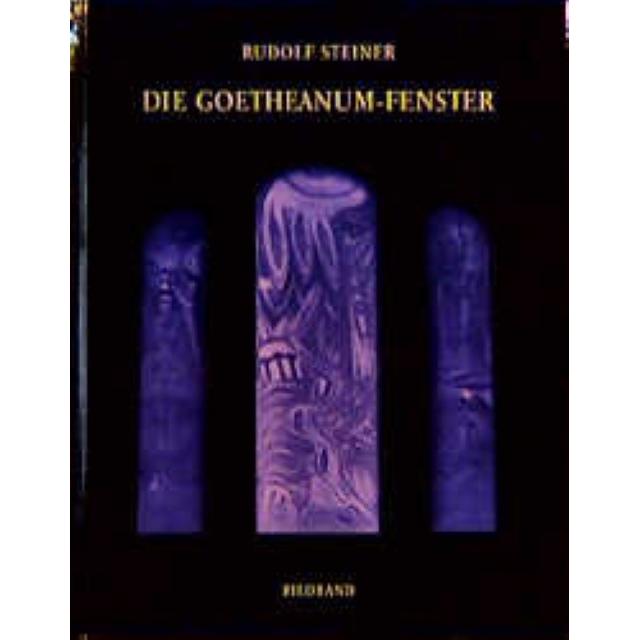 Steiner R. Die Goetheanum-Fenster (Deutsch, Rudolf, Steiner, 1996) (7095645)