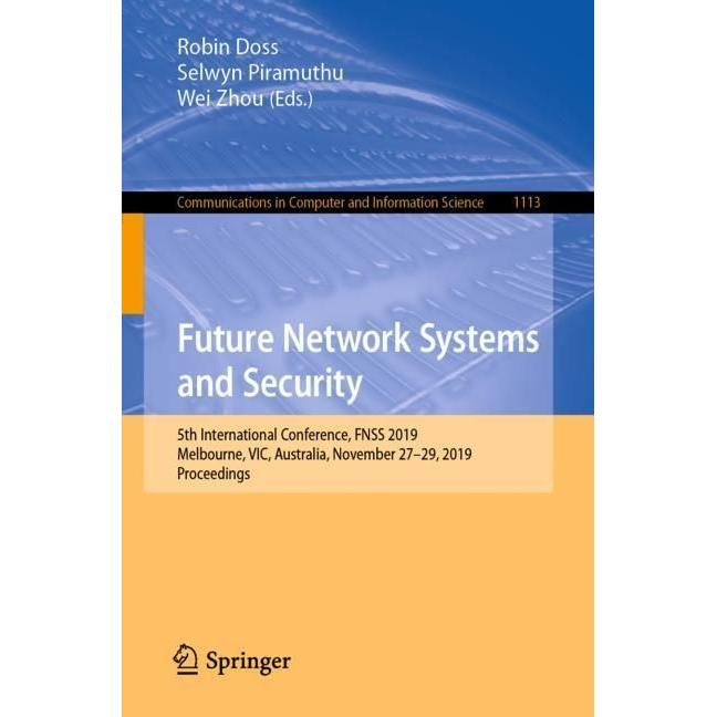 Future Network Systems and Security, Fachbücher von Selwyn Piramuthu, Wei Zhou, Robin Doss