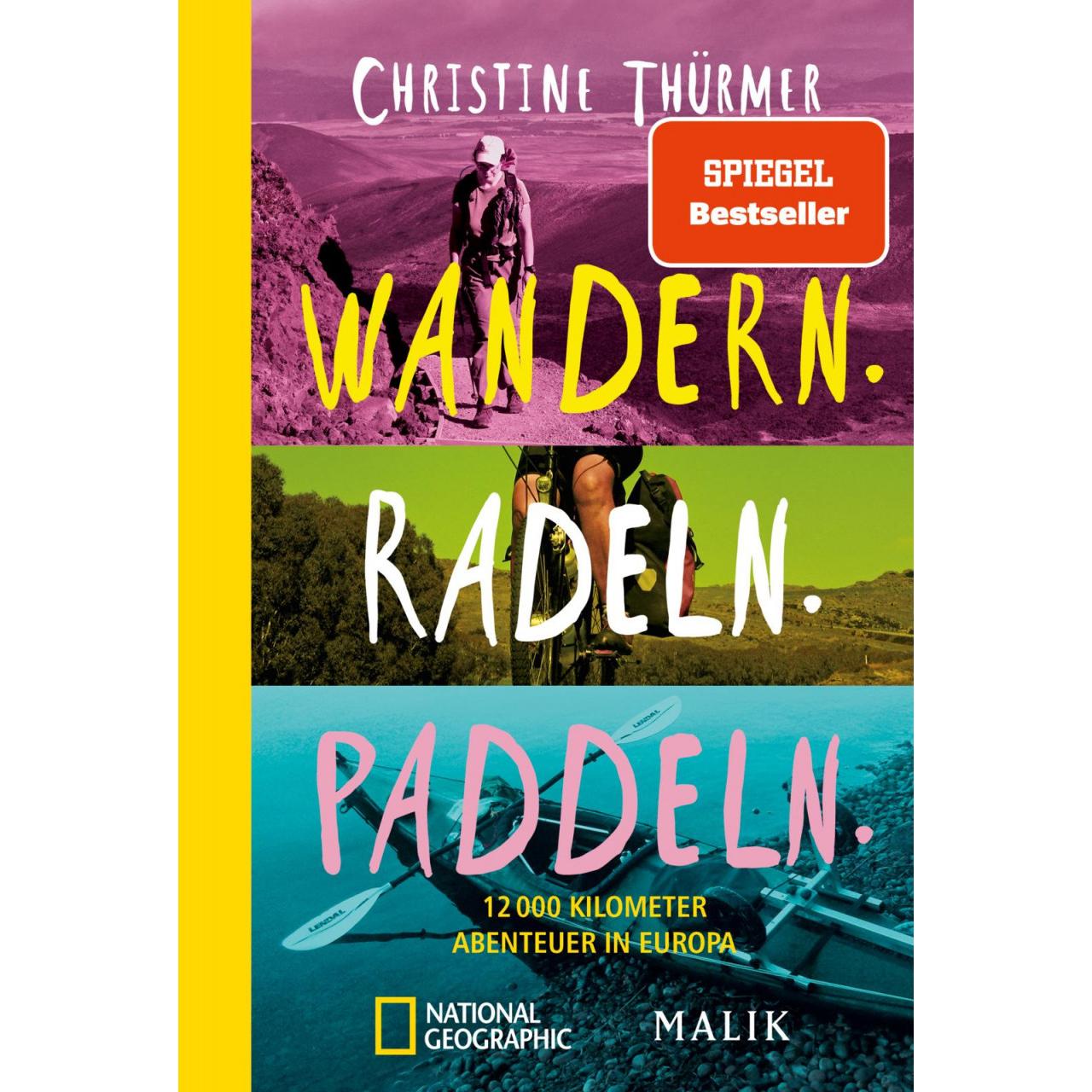 Wandern. Radeln. Paddeln, Ratgeber von Christine Thürmer