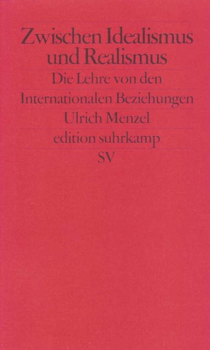 Produktbild Zwischen Idealismus und Realismus (Deutsch, Ulrich Menzel, 2001)