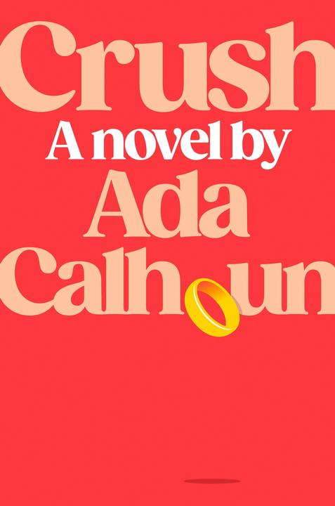 Produktbild Crush (Englisch, Ada Calhoun, 2025)