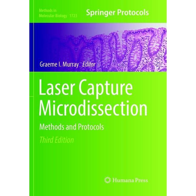 Laser Capture Microdissection, Fachbücher von Graeme I. Murray