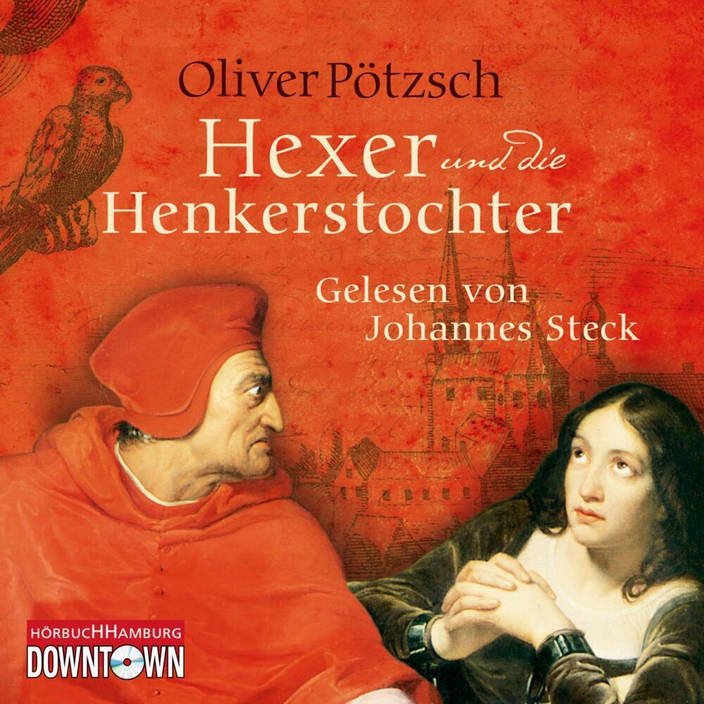 Der Hexer und die Henkerstochter, Hörbücher von Oliver Pötzsch