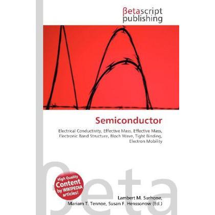 Semiconductor, Fachbücher von Lambert M. Surhone, Miriam T. Timpledon, Susan F. Marseken
