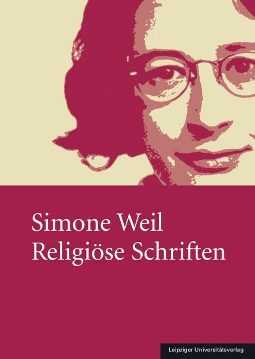 Simone Weil - Religise Schriften (Deutsch, Ellen D. Fischer, 2025)