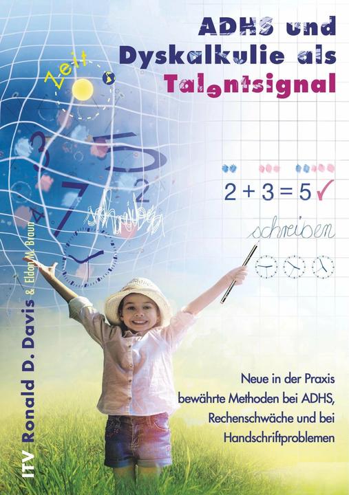 Produktbild ADHS und Dyskalkulie als Talentsignal (Deutsch, Eldon M. Braun, Ronald D. Davis, 2017)