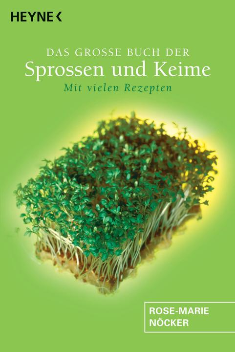 Produktbild Das grosse Buch der Sprossen und Keime (Deutsch, Rose-Marie Nöcker, 1992)
