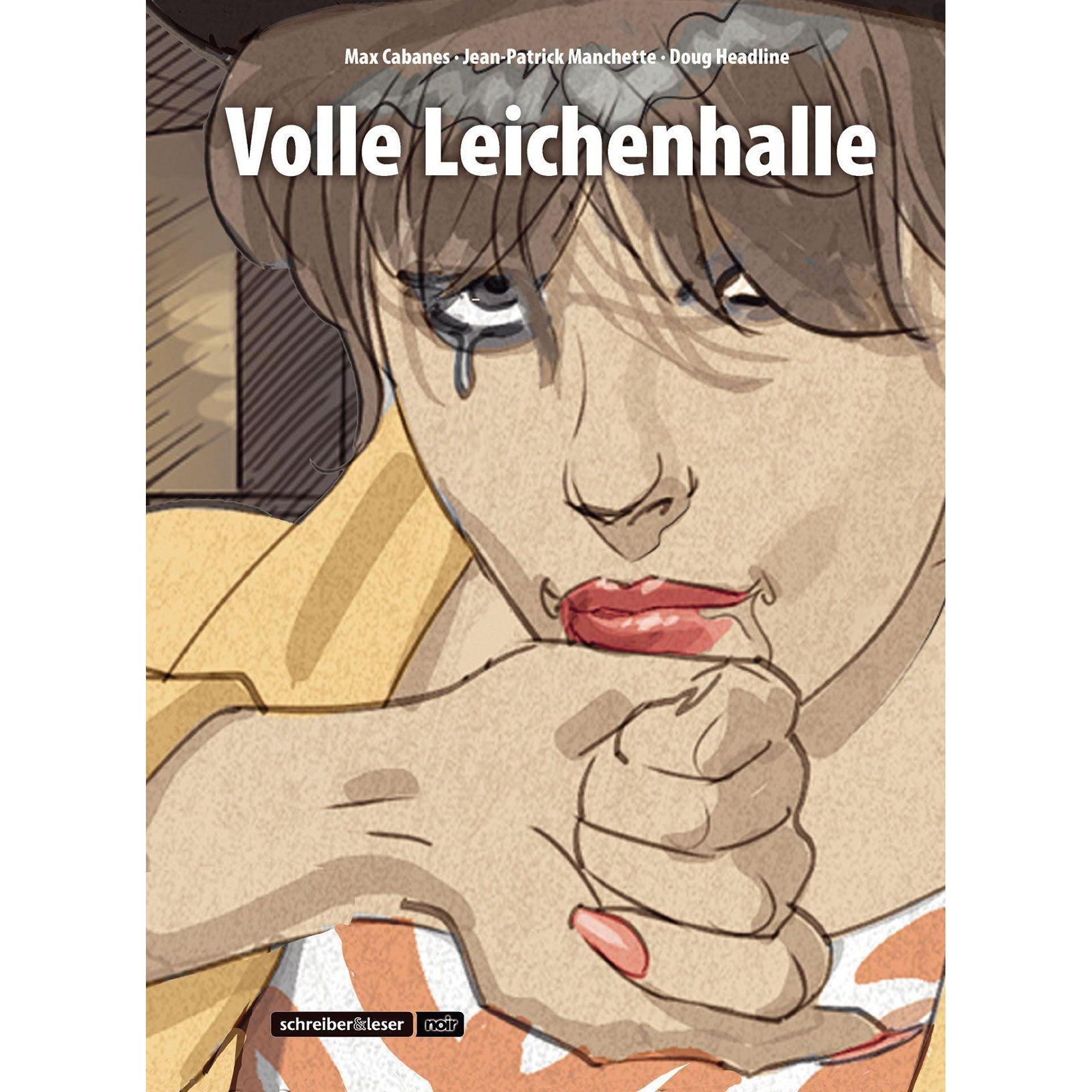 Volle Leichenhalle, Belletristik von Jean-Patrick Manchette, Doug Headline, Max, Max Cabanes