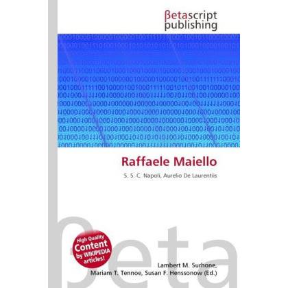 Raffaele Maiello, Ratgeber von Lambert M. Surhone, Mariam T. Tennoe, Susan F. Henssonow