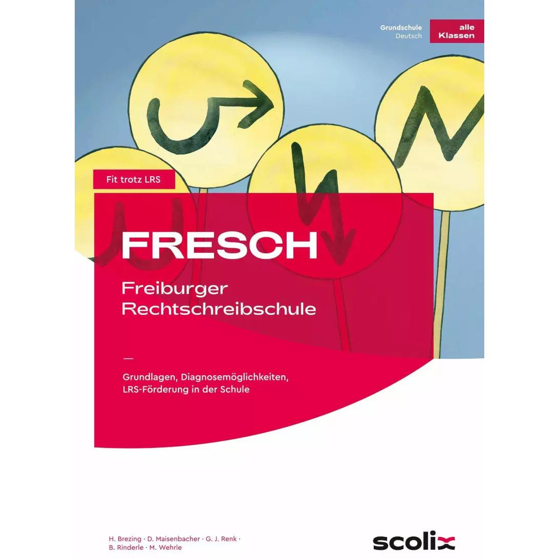 FRESCH - Freiburger Rechtschreibschule, Schulbücher von Wehrle, Renk, Rinderle, Maisenbacher, Brezing