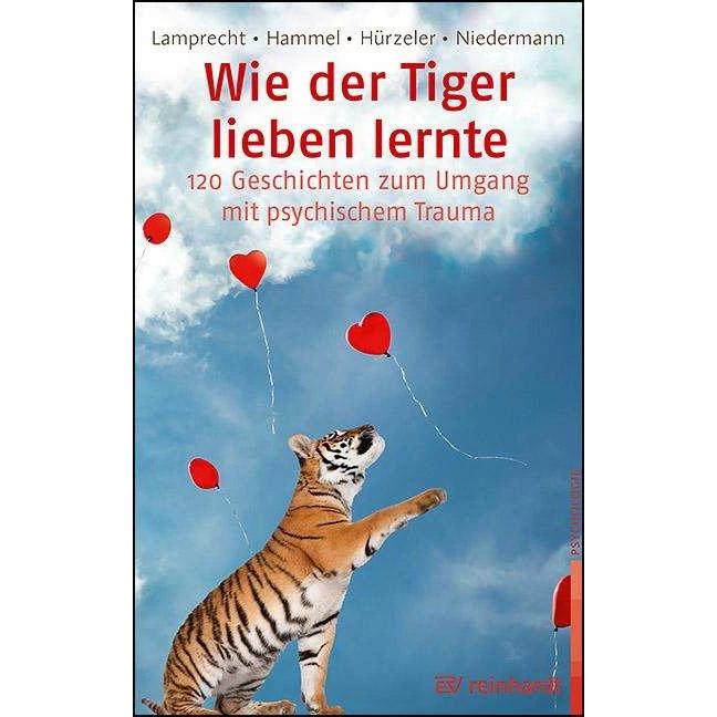 Wie der Tiger lieben lernte, Fachbücher von Stefan Hammel