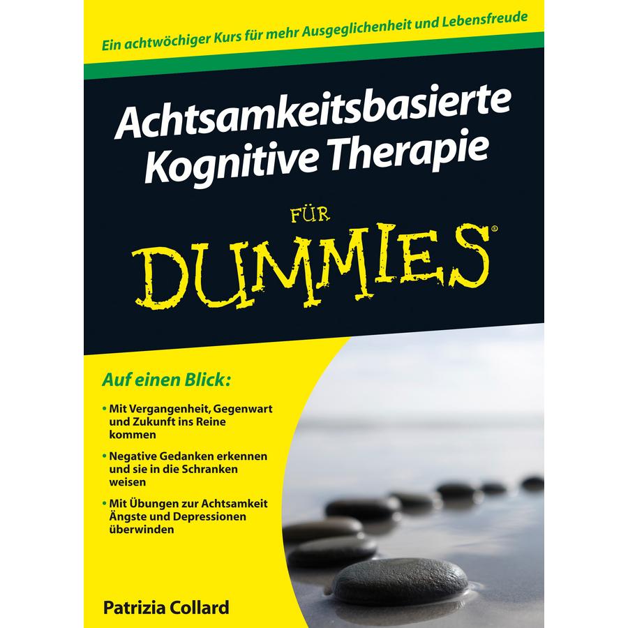 Achtsamkeitsbasierte Kognitive Therapie für Dummies, Fachbücher von Hartmut Strahl, Patrizia Collard