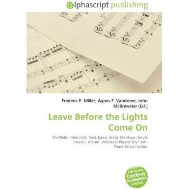 Leave Before the Lights Come On, Fachbücher