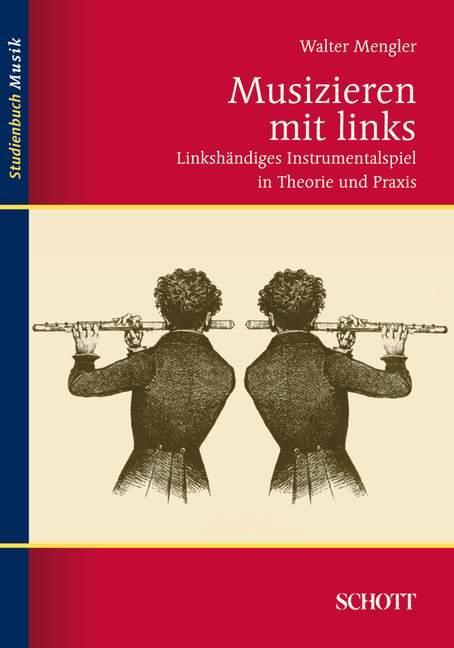 Produktbild Musizieren mit links (Deutsch, Walter Mengler, 2010)