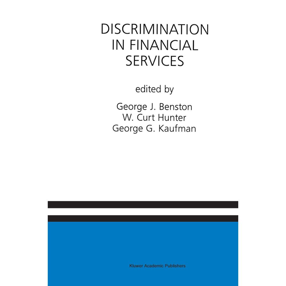 Discrimination in Financial Services, Fachbücher von George G. Kaufman, W. C. Hunter, George J. Benston