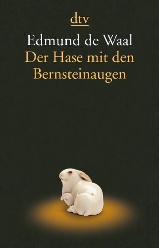 Immagine prodotto Der Hase mit den Bernsteinaugen (Tedesco, Edmund de Waal, 2013)