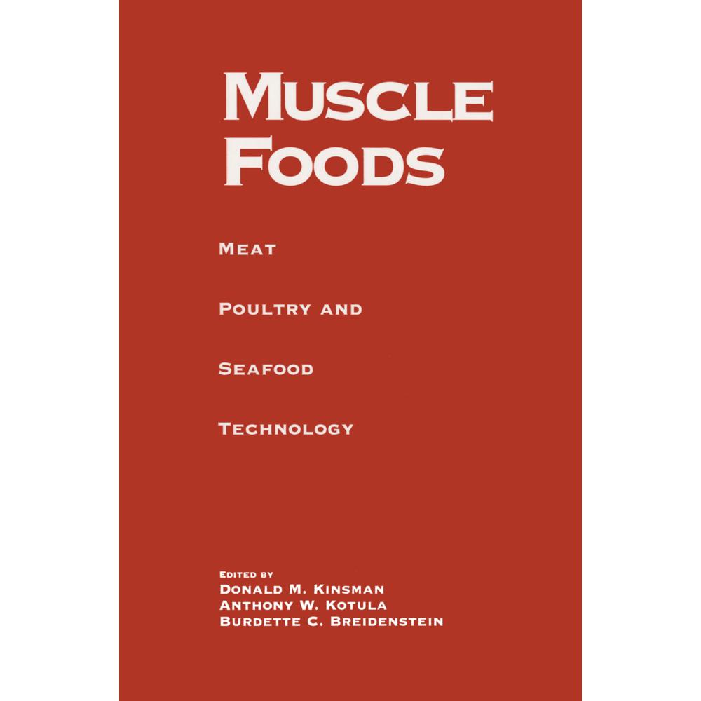 Muscle Foods, Fachbücher von Burdette C. Breidenstein, Anthony W. Kotula, Donald M. Kinsman