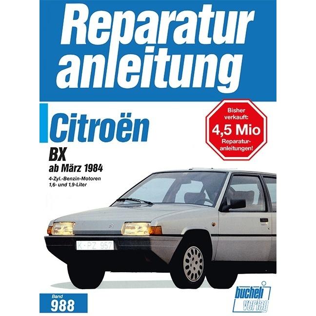 Citroën BX ab März 1984, Ratgeber