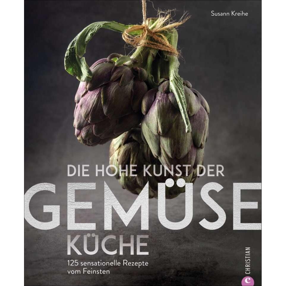 Thumbnail - Die hohe Kunst der Gemüseküche, Ratgeber von Susann Kreihe