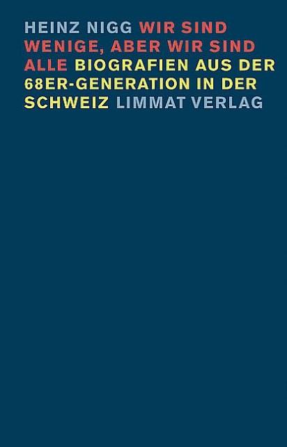 Produktbild Wir sind wenige, aber wir sind alle (Deutsch, Heinz Nigg, 2008)