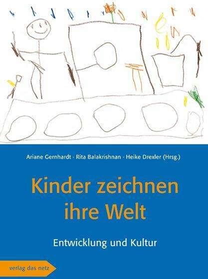Produktbild Kinder zeichnen ihre Welt (Deutsch, Ariane Gernhardt, H Drexler, Rita Balakrishnan, 2014)
