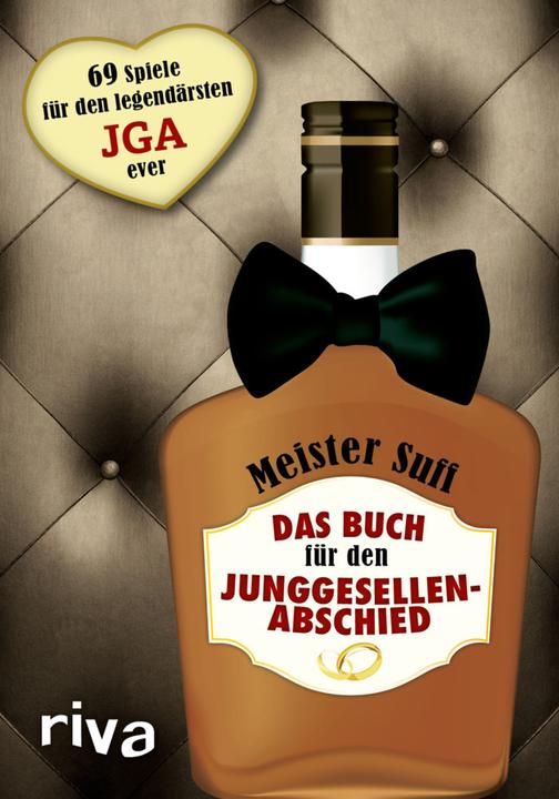 Produktbild Das Buch für den Junggesellenabschied (Deutsch, Meister Suff, 2016)