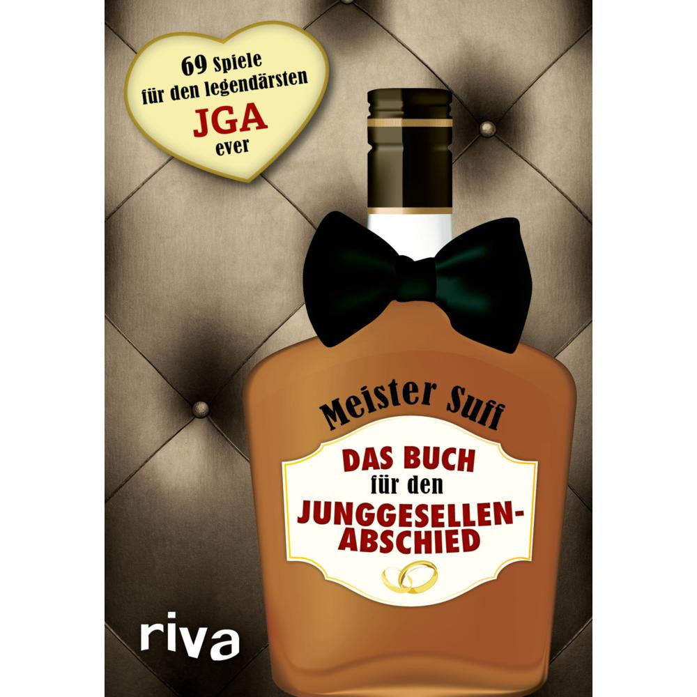 Das Buch für den Junggesellenabschied, Belletristik von Meister Suff