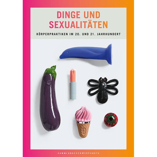 Dinge und Sexualitäten, Sachbücher von Katja Töpfer, Teresa Tammer, Susanne Roessiger