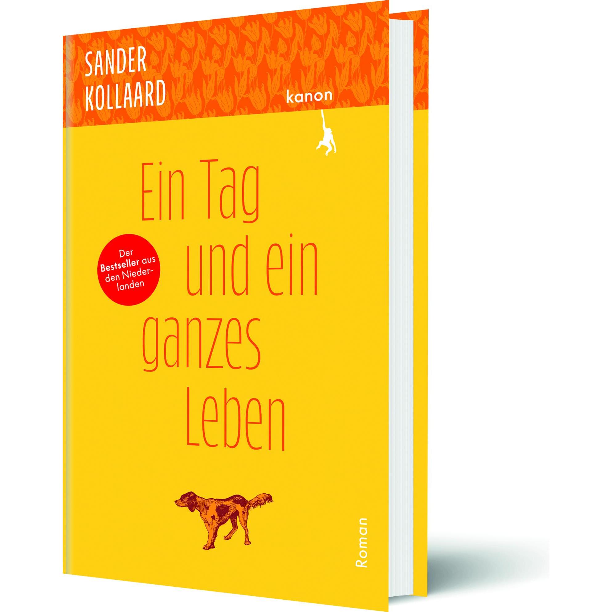 Thumbnail - Ein Tag und ein ganzes Leben, Belletristik von Sander Kollaard, Meike Blatnik, Bettina Bach