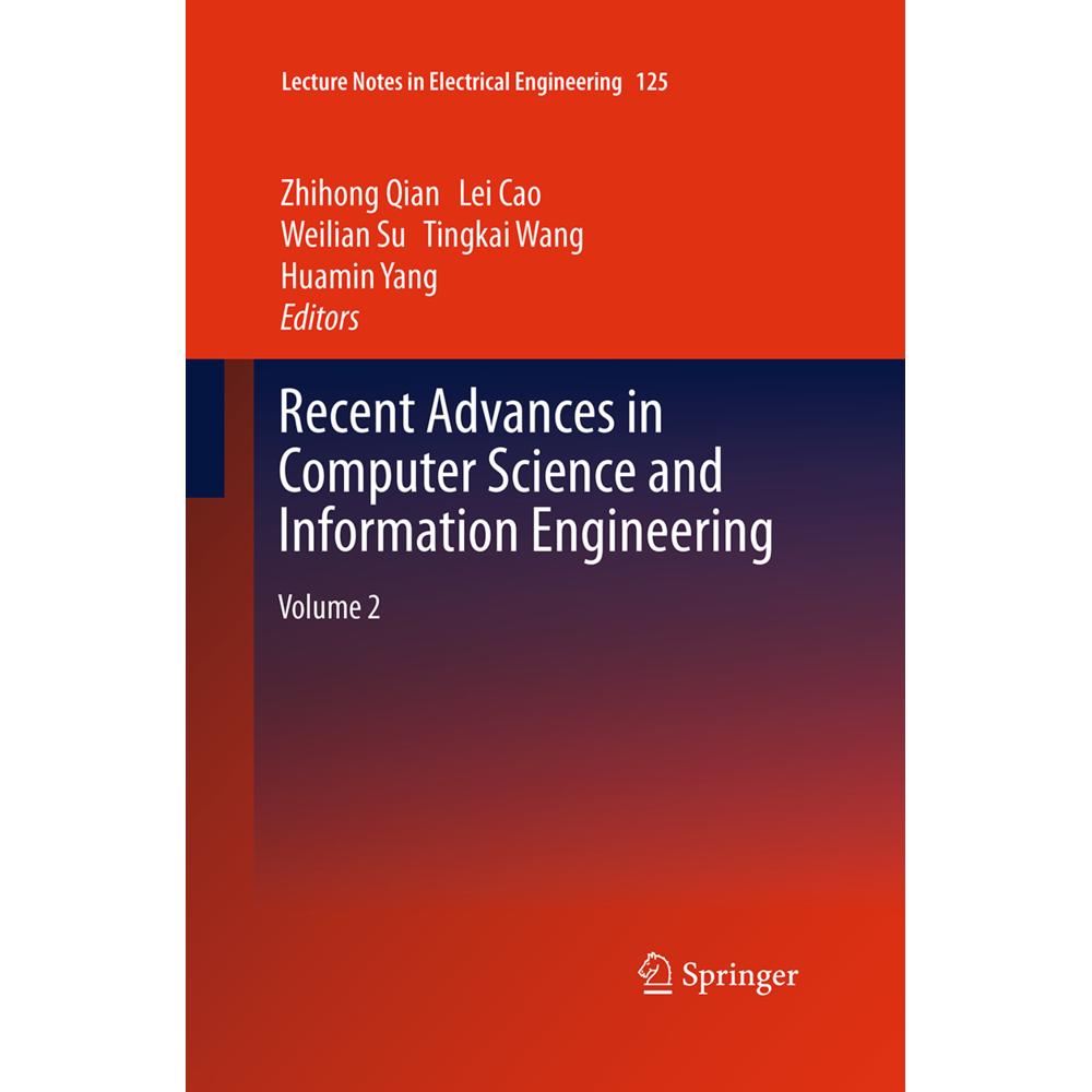 Recent Advances in Computer Science and Information Engineering, Fachbücher von Zhihong Qian, Weilian Su, Tingkai Wang, ...