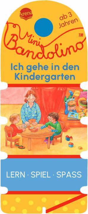 Produktbild Mini Bandolino. Ich gehe in den Kindergarten (Deutsch)