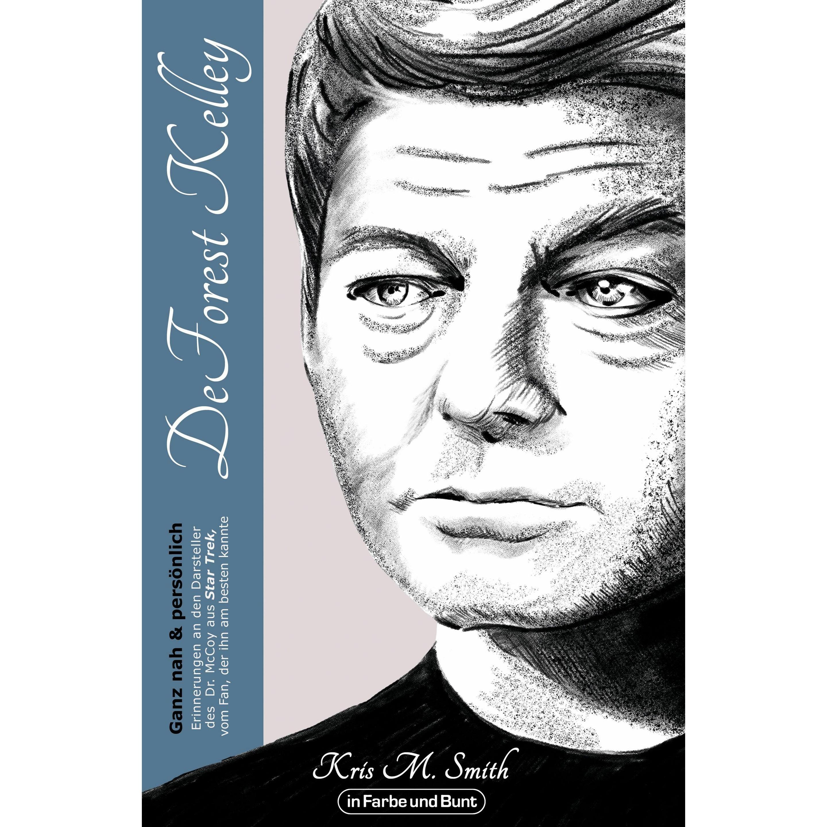 Thumbnail - DeForest Kelley - Ganz nah & persönlich, Sachbücher von Thorsten Walch, Kris M. Smith
