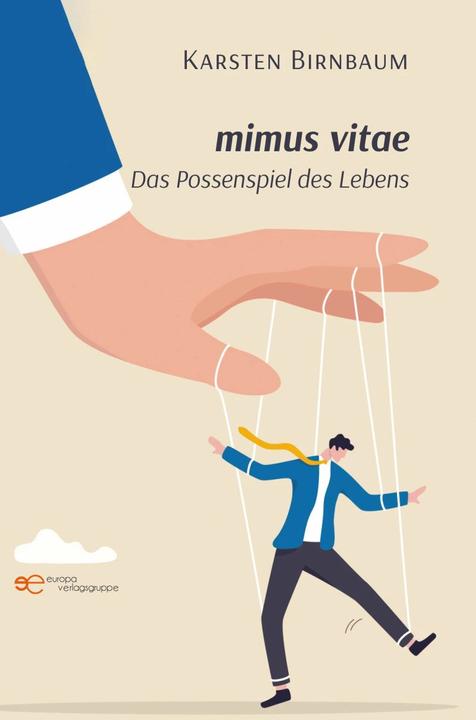 Produktbild Mimus Vitae - Das Possenspiel Des Lebens (Deutsch, Karsten Birnbaum, 2023)