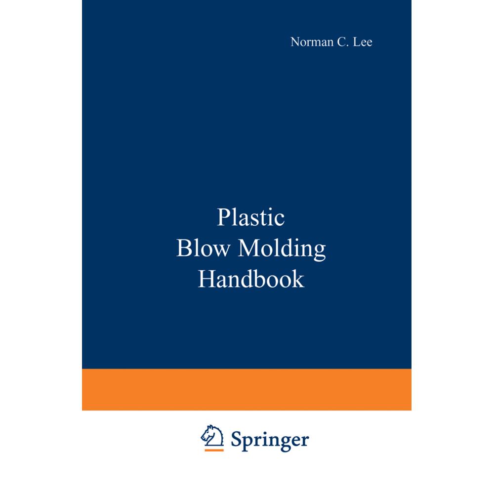 Plastic Blow Molding Handbook, Fachbücher