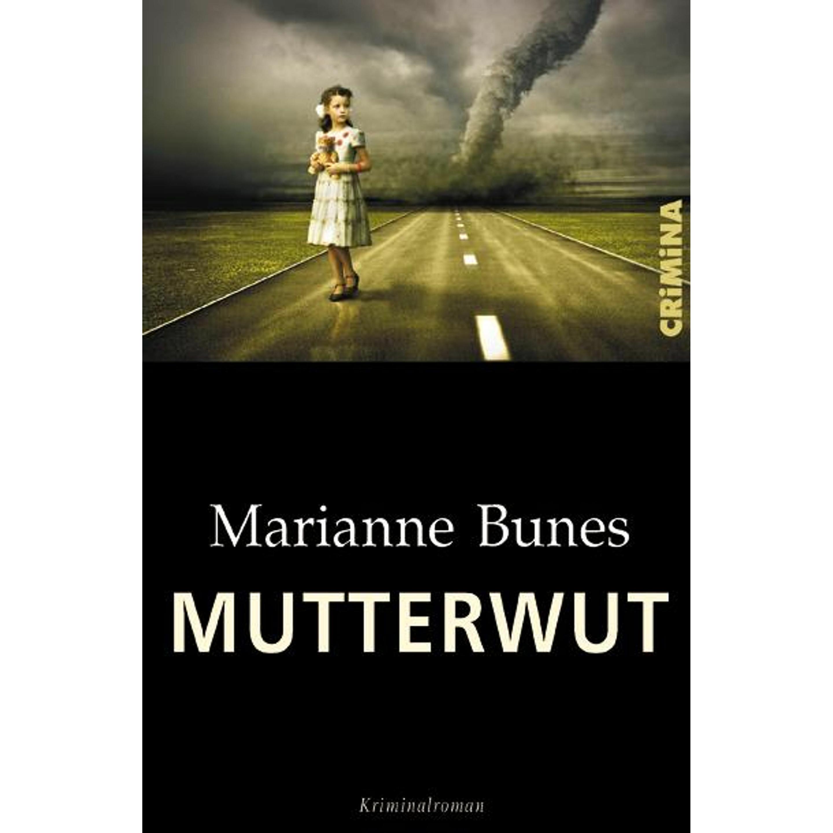 Mutterwut, Belletristik von Marianne Bunes