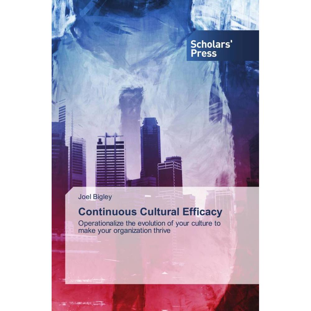 Continuous Cultural Efficacy, Fachbücher von Joel Bigley