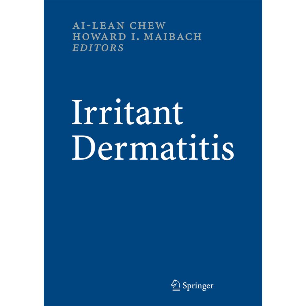 Irritant Dermatitis, Fachbücher von Howard I. Maibach, Ai-Lean Chew