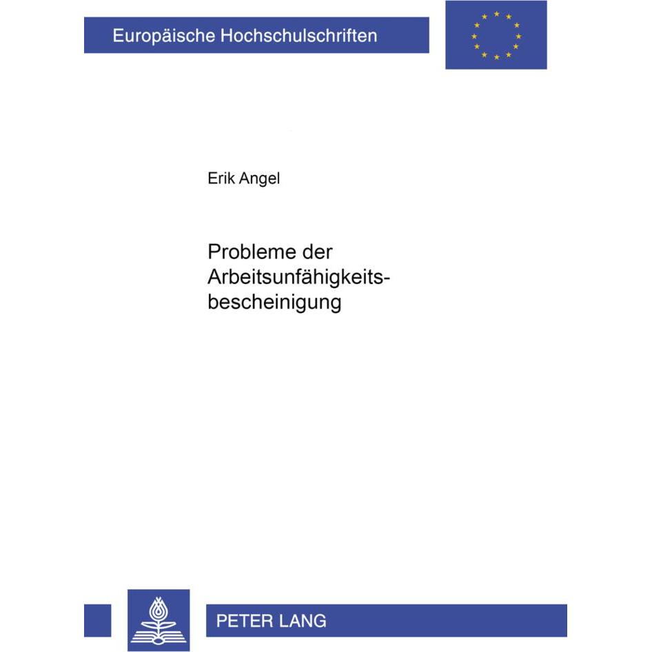 Probleme der Arbeitsunfähigkeitsbescheinung, Fachbücher von Erik Angel