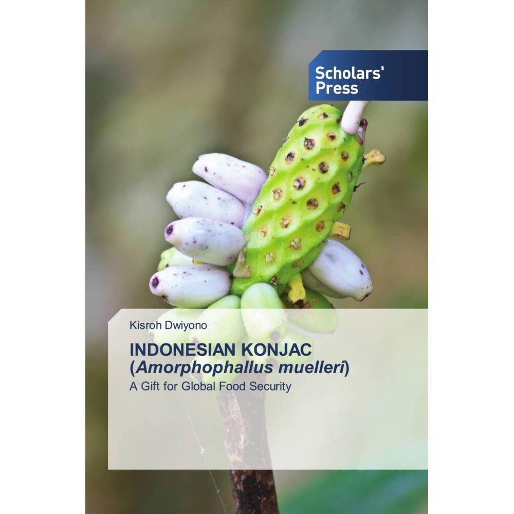 INDONESIAN KONJAC (Amorphophallus muelleri), Fachbücher von Kisroh Dwiyono