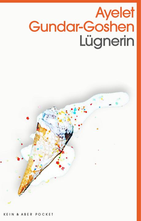 Produktbild Lügnerin (Deutsch, Ayelet Gundar-Goshen, 2018)