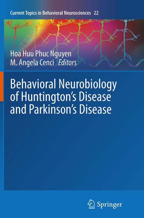 Behavioral Neurobiology of Huntington's Disease and Parkinson's Disease (2016)