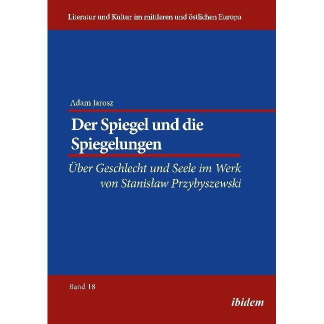 Der Spiegel und die Spiegelungen, Fachbücher von Adam Jarosz