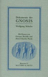Produktbild Dokumente der Gnosis (Deutsch, Wolfgang Schultz, 1986)