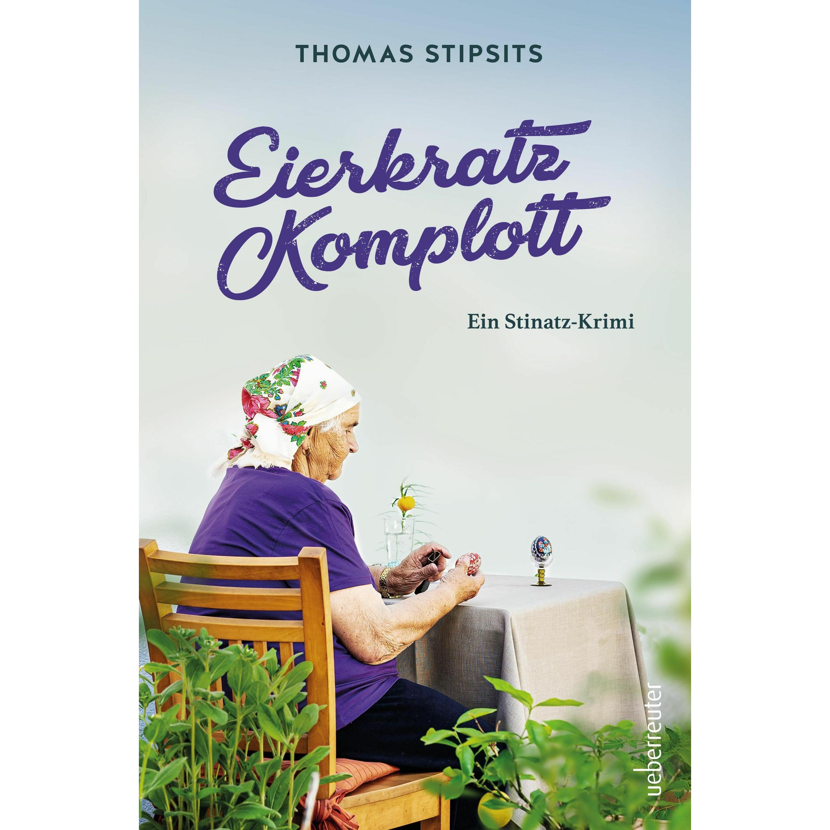 Eierkratz-Komplott, Belletristik von Thomas Stipsits