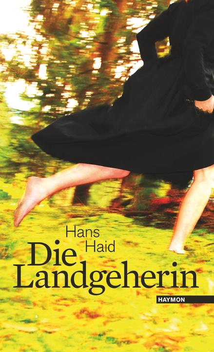 Produktbild Die Landgeherin (Deutsch, Hans Haid, 2016)