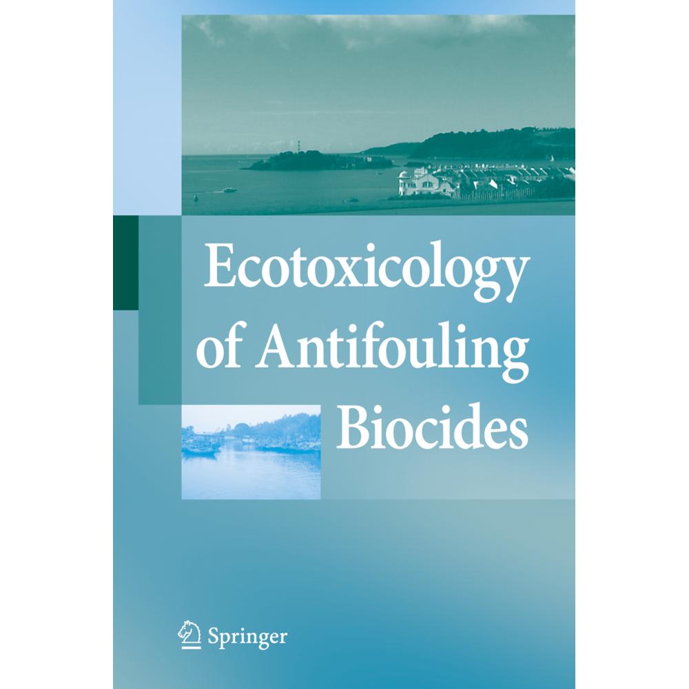 Ecotoxicology of Antifouling Biocides, Fachbücher