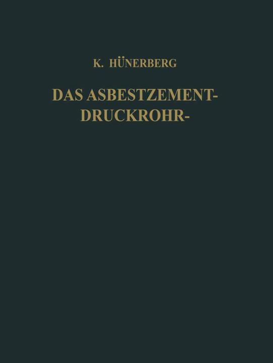 Produktbild Das Asbestzement-Druckrohr (Deutsch, Kurt Hünerberg, 2012)