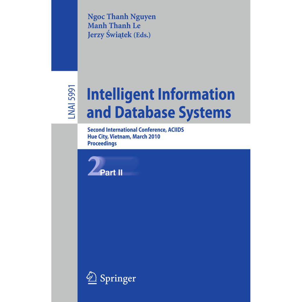 Intelligent Information and Database Systems, Fachbücher von Ngoc Thanh Nguyen, Jerzy Swiatek, Manh Thanh Le