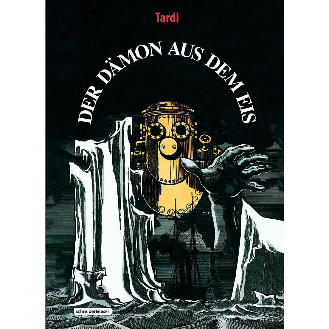Der Dämon aus dem Eis, Belletristik von Jacques Tardi